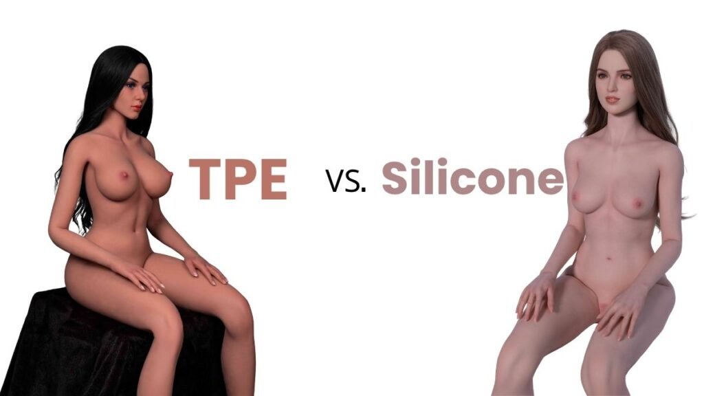 TPE and silicone sex dolls compared side by side